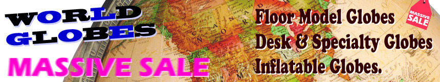World Globes, Floor Globes, Desk Globes, Specialty Globes, Inflatable Globes